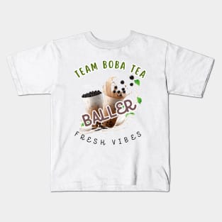 Team Bubble Tea Baller Fueled by Boba Tea Kids T-Shirt